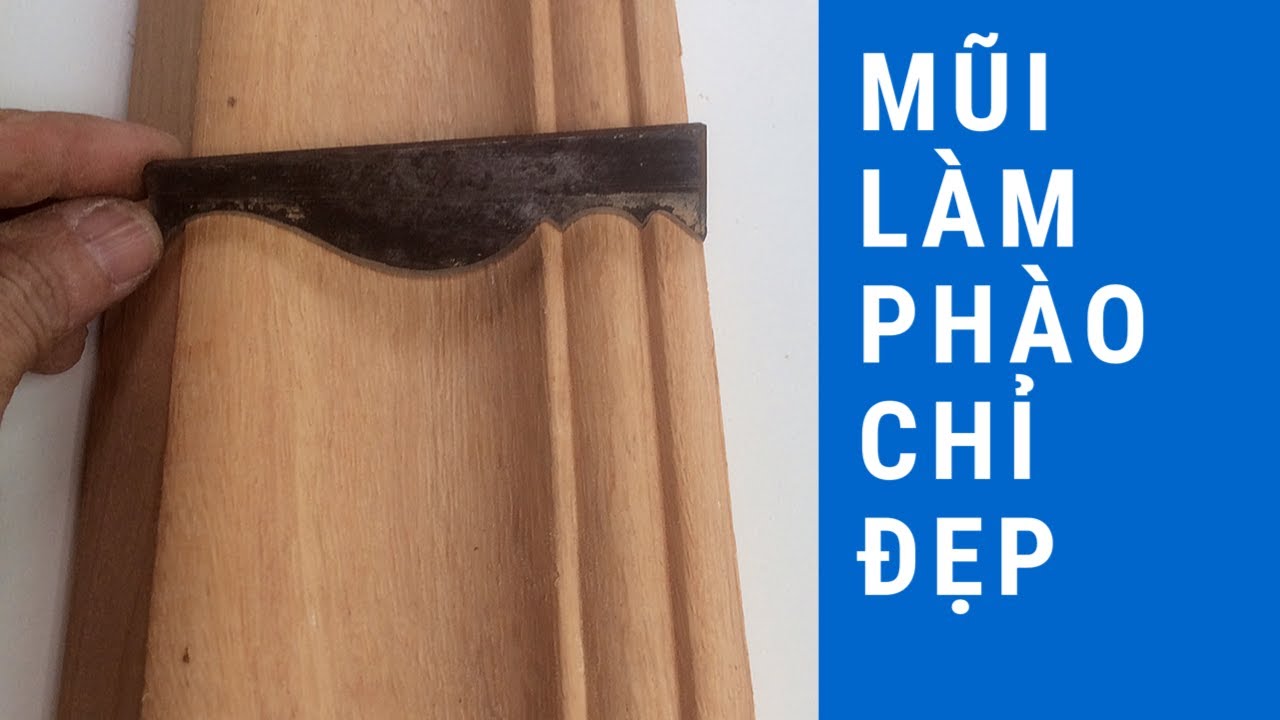 MŨI CHẠY PHÀO CHỉ Gỗ ĐẸP -LÀM PHÀO CHỉ  CUỐN TRÊN MÁY LIÊN HỢP