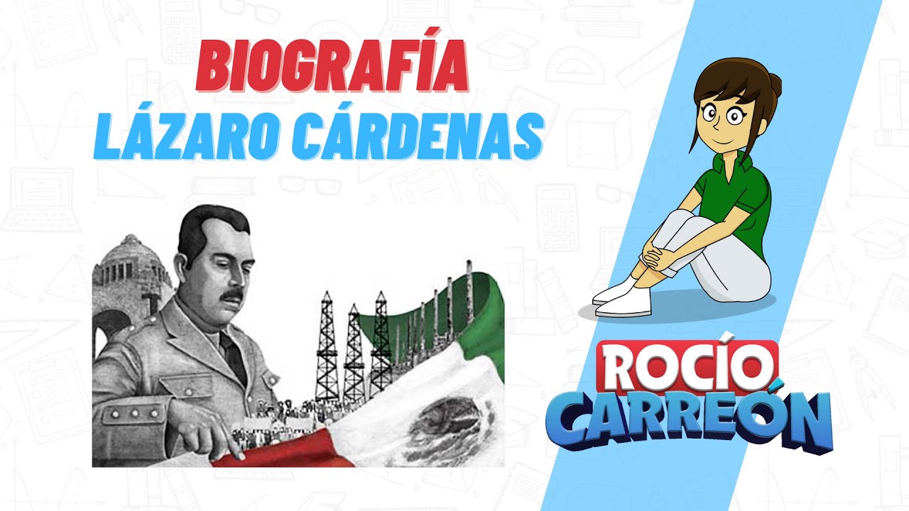BIOGRAFÍA DE LÁZARO CÁRDENAS DEL RIO
