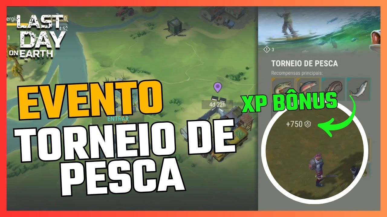 Evento TORNEIO DE PESCA Last Day On Earth: Survival/ Como Ganhar  XP Bônus LDOE
