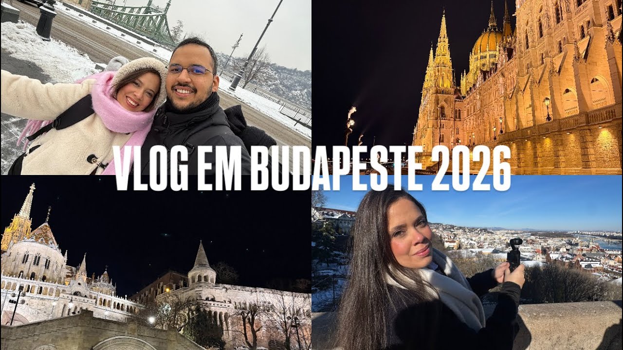 PRIMEIRA VIAGEM 2026: BUDAPESTE 🇭🇺✨ 