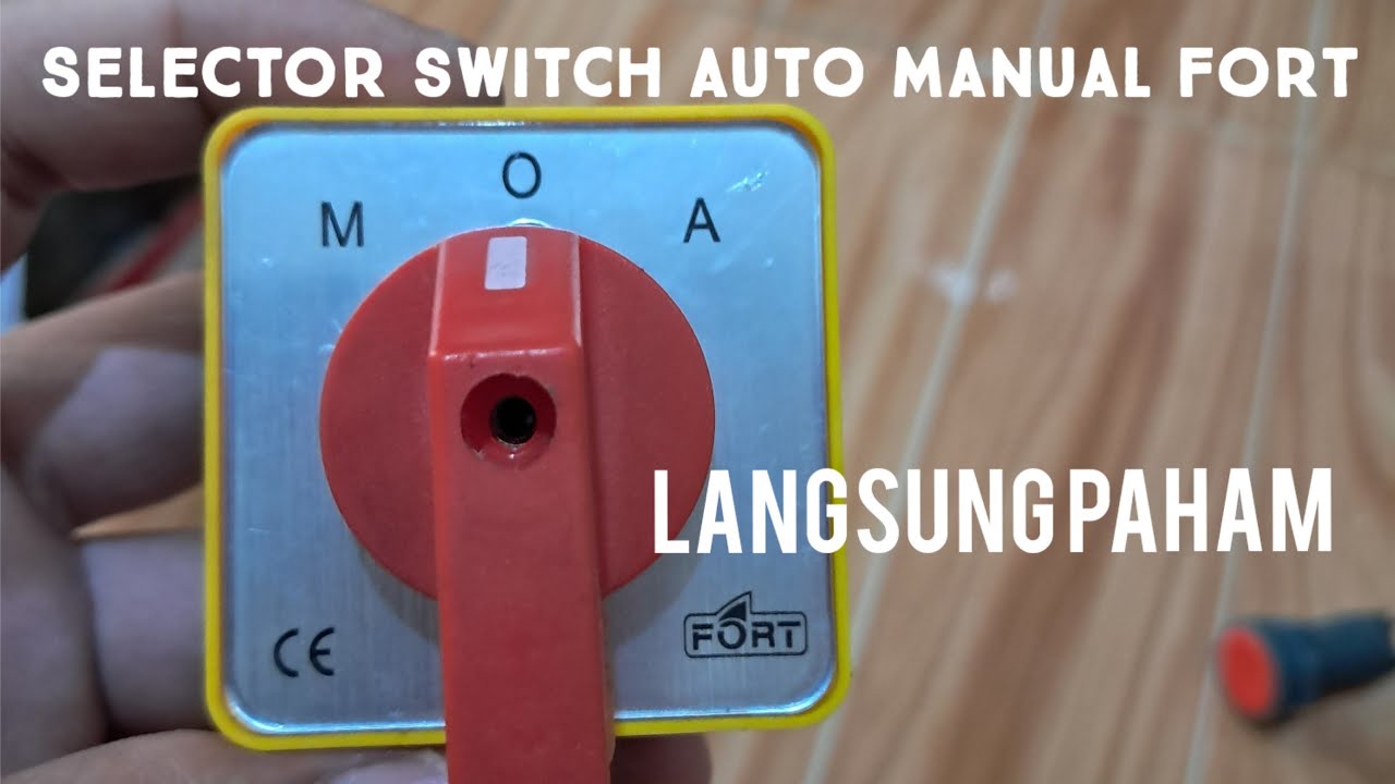 Cara pasang Selector Switch  Auto dan Manual merk Fort