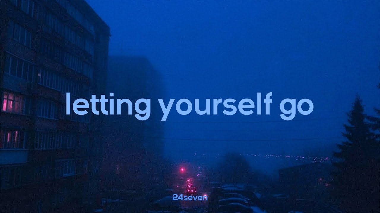 𝙡𝙚𝙩𝙩𝙞𝙣𝙜 𝙮𝙤𝙪𝙧𝙨𝙚𝙡𝙛 𝙜𝙤.