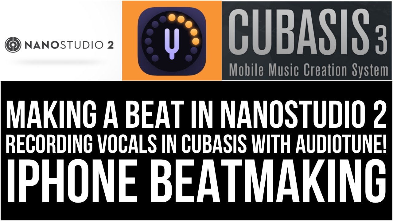 How to make a song in Cubasis 3 & AudioTune (Auto-Tune FX) on iPhone BeatMaking in NanoStudio 2 iOS
