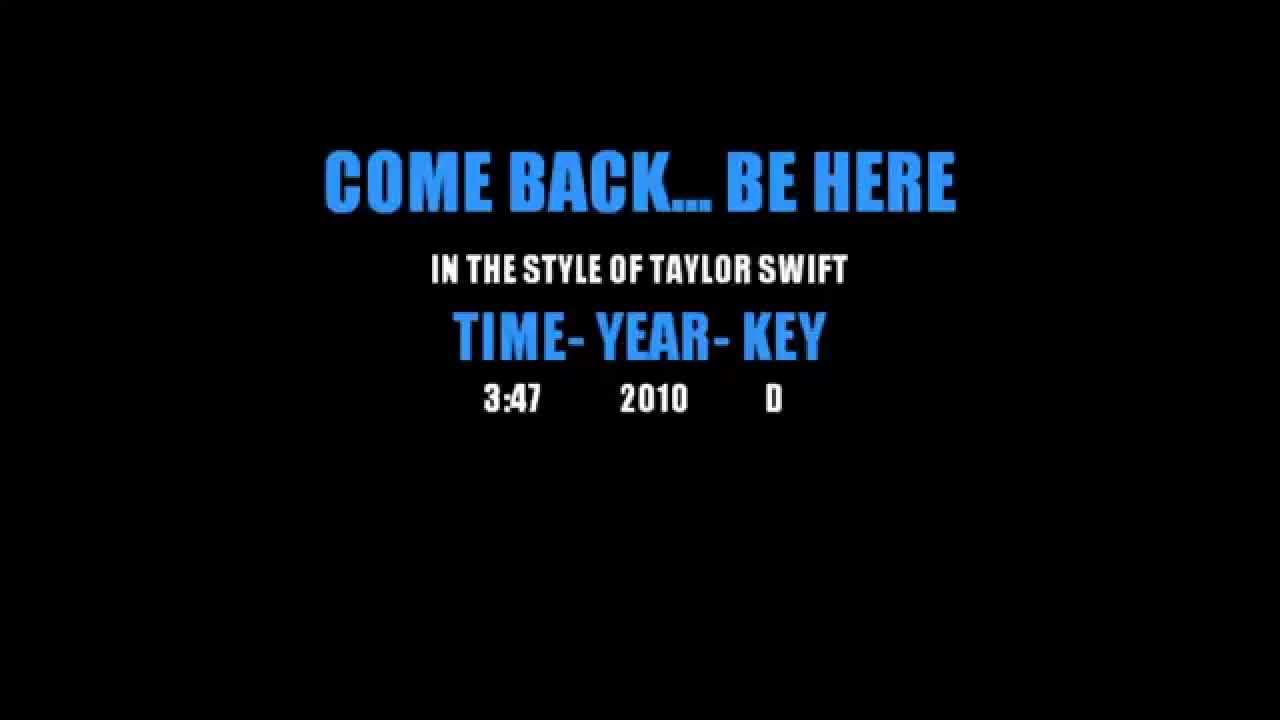 Taylor Swift - Karaoke Come Back Be Here