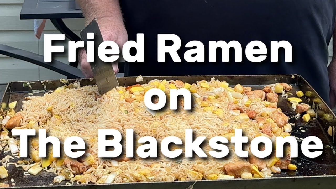 Fried Ramen on the Flat Top | Blackstone Cooking