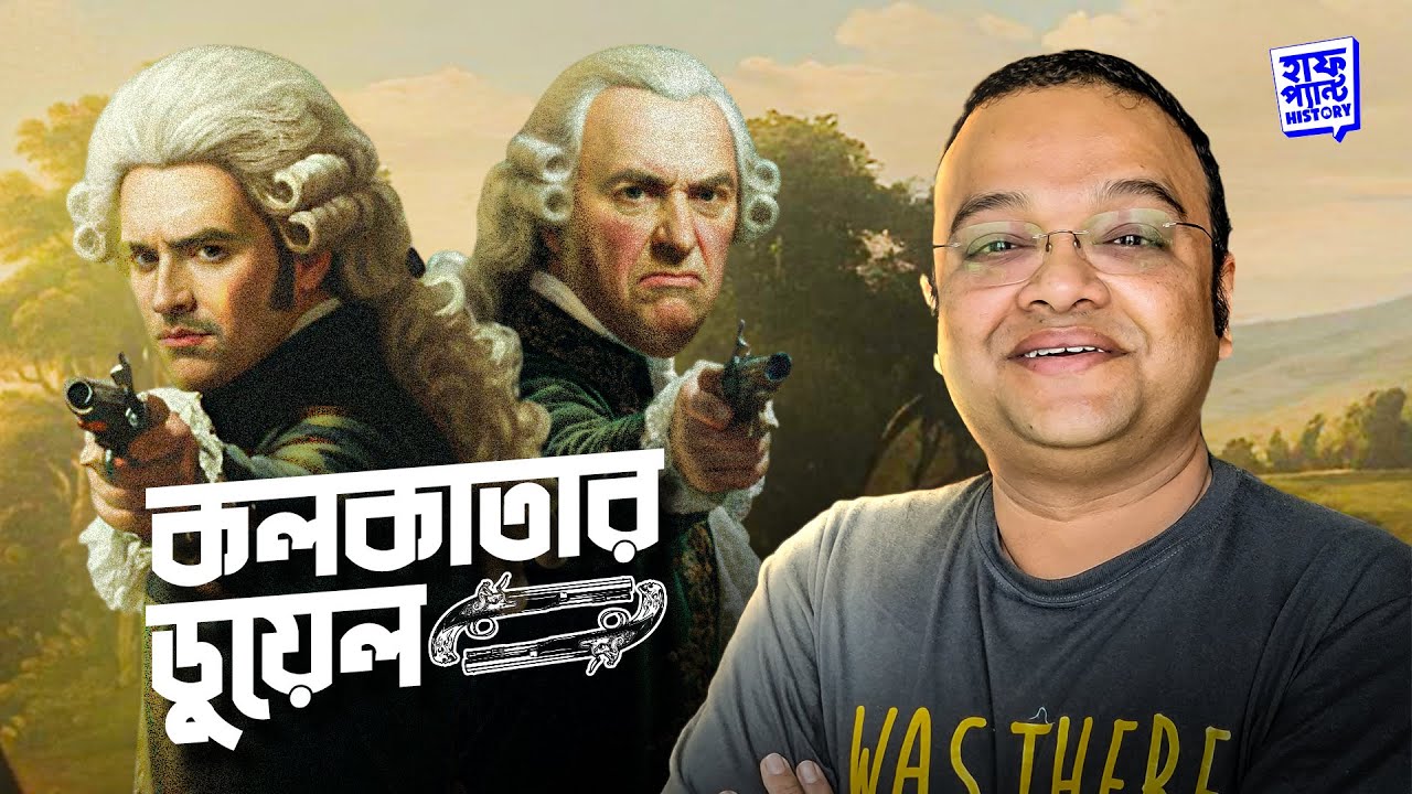 The Calcutta Duel Explained | Warren Hastings vs Philip Francis | Deep | Full Pant Edition EP 9