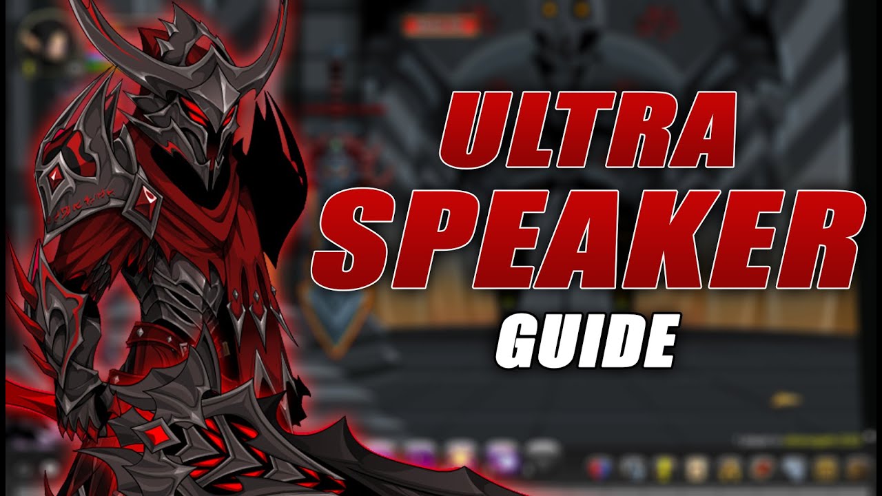 AQW - GUIA COMPLETO SOBRE ULTRA SPEAKER! AQWorlds