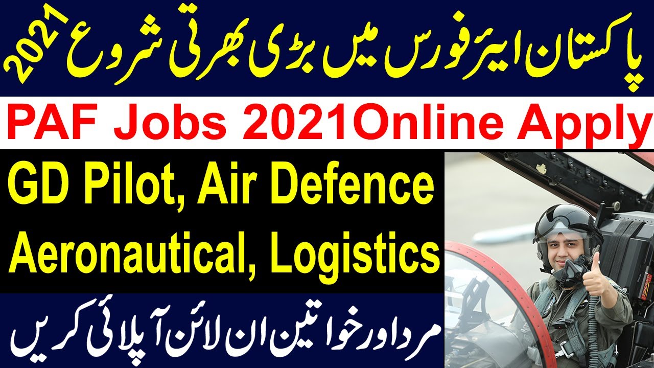Join PAF 2021 || Pakistan Air Force Jobs 2021 || PAF Jobs 2021 || Pak Air Force Jobs 2021 || Jobs