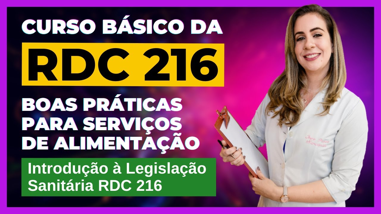 RDC 216 - Introdução ao Curso da RDC 216 | Boas Práticas em Serviços de Alimentação #rdc216 #anvisa