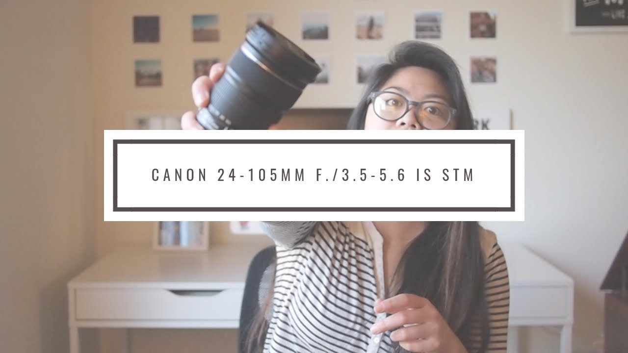 Canon 24-105mm f./3.5-5.6 IS STM Review