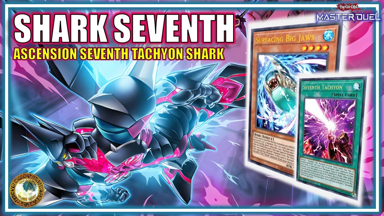 SEVENTH TACHYON SHARK ⚓ Seventh Ascension Just Broke Shark Decks! | Yugioh MASTER DUEL