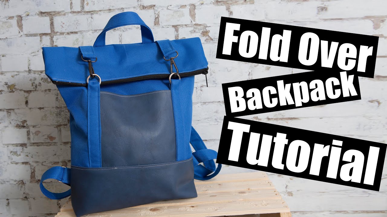 Fold over backpack sewing tutorial and free pattern
