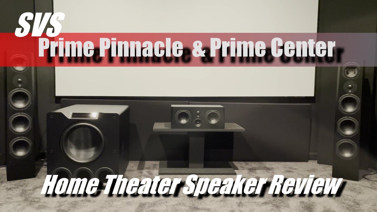 SVS Prime Pinnacle & Prime Center Review