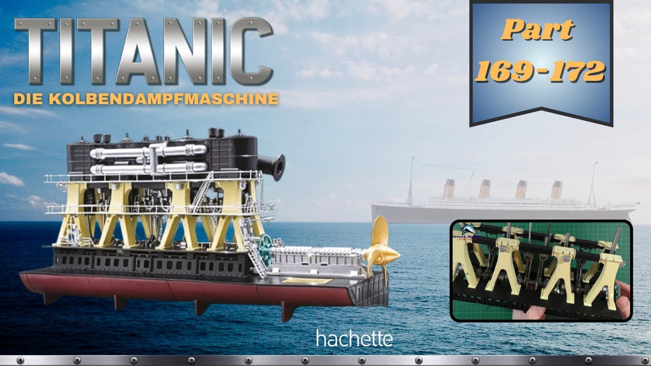 Hachette RMS TITANIC (Metall) Part 169 - 172 - Montage der Säulenstrukturen!