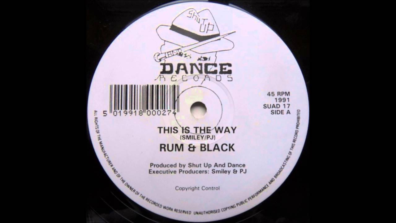 Rum & Black ‎– This Is The Way