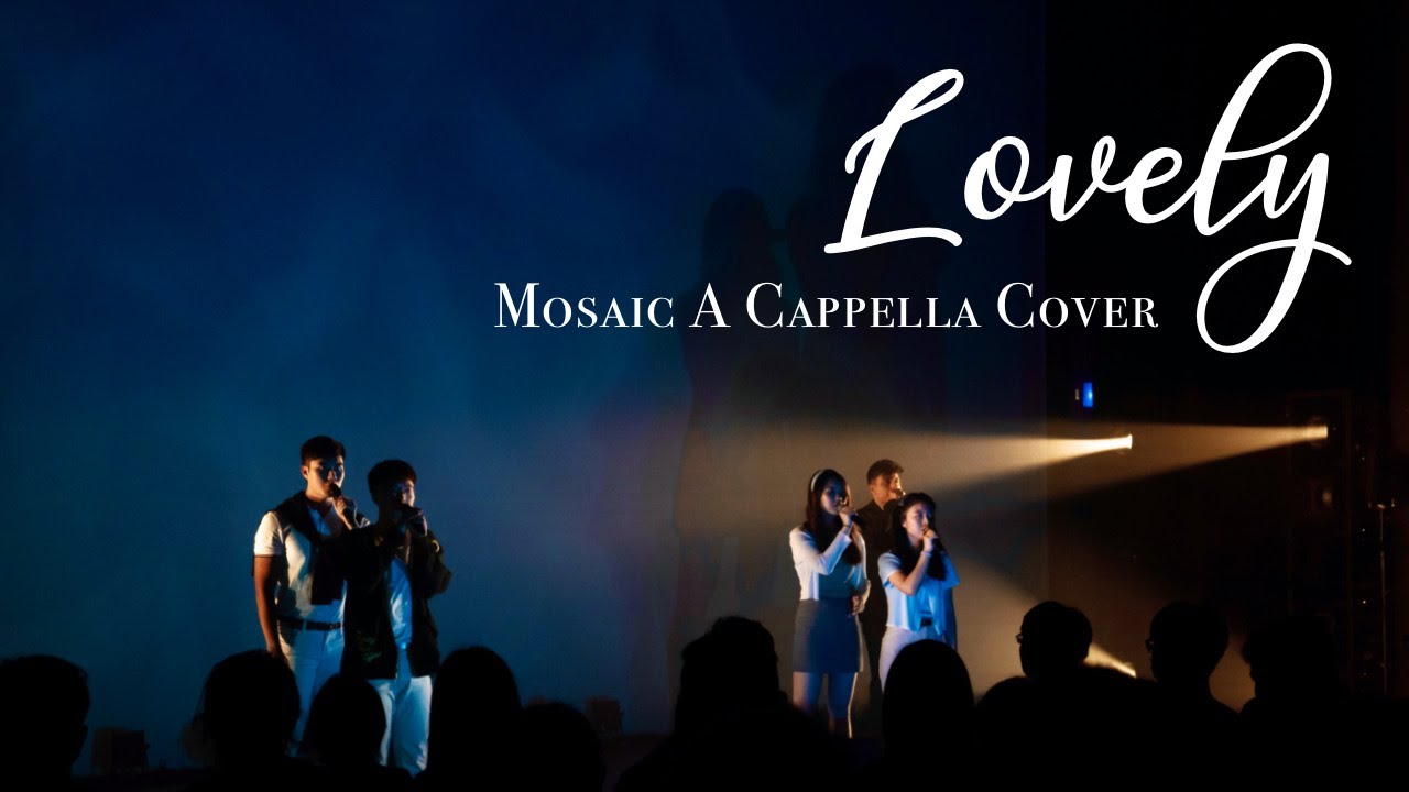 Lovely (Billie Eilish) A Cappella Cover - Mosaic Annual Concert 2022