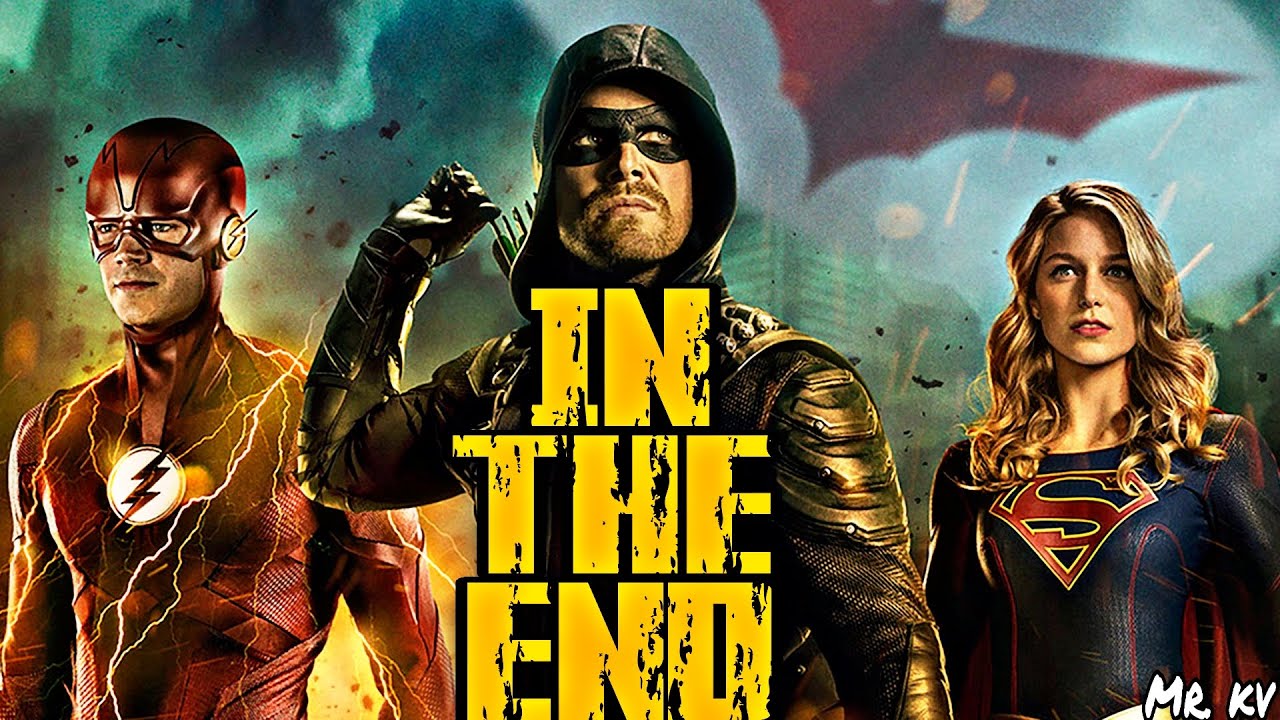 The Flash ⚡ and Arrow 🏹 In The End   AMV  By Mr.KV