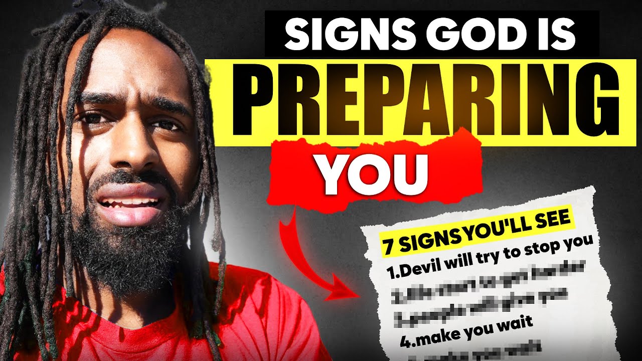 7 Signs GOD Is Preparing You For A MAJOR Breakthrough