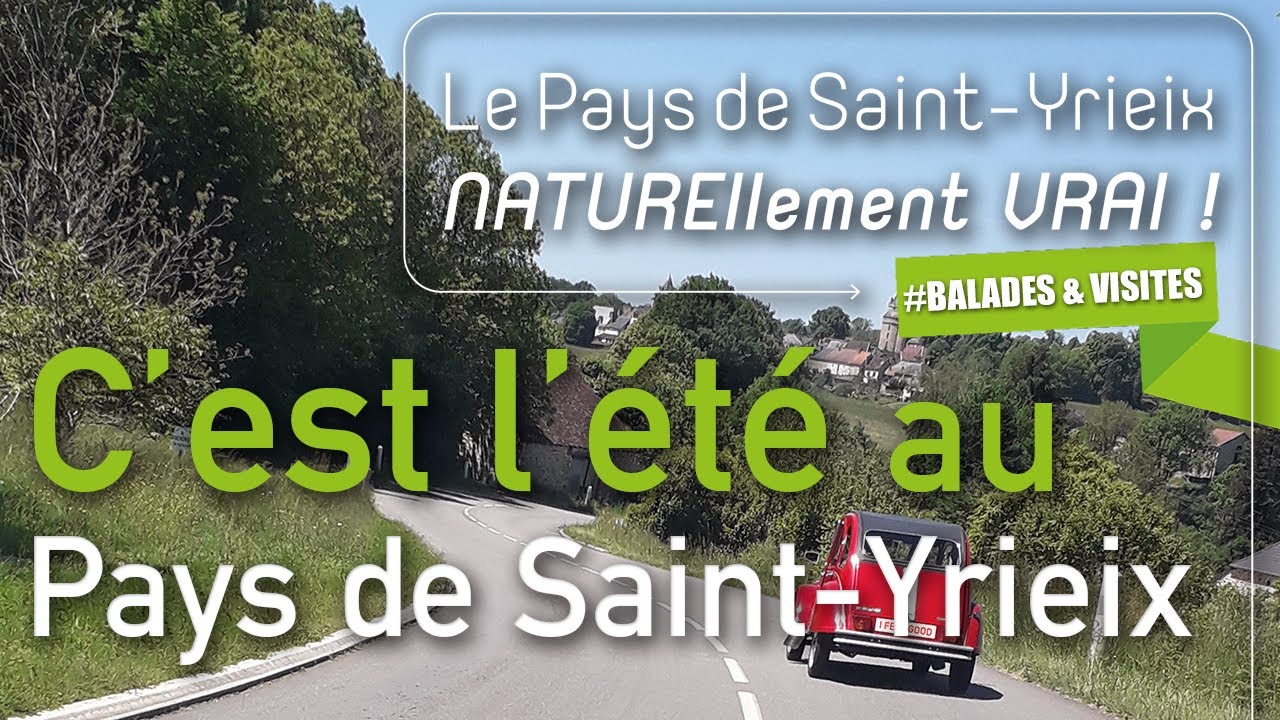 C'est l'été au Pays de Saint-Yrieix ! #BALADES & #VISITES