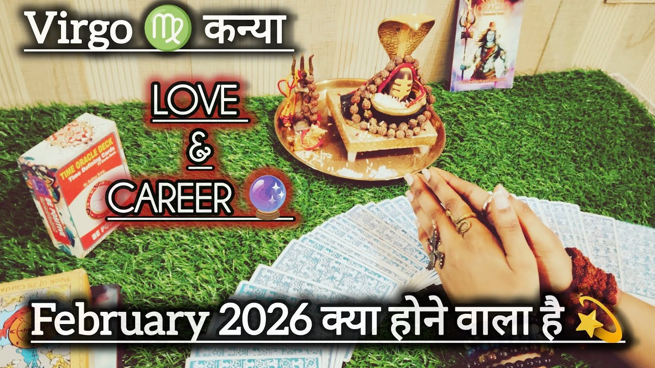 Virgo♍ February 2026 HOROSCOPE ✨ | Virgo February Tarot Predictions 2026 🌿 Hindi 
