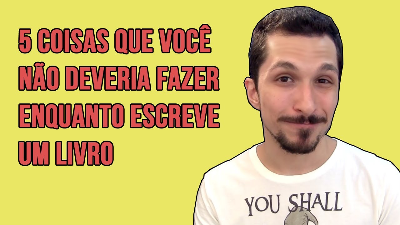 5 coisas que você não deveria fazer enquanto escreve um livro | Literatop