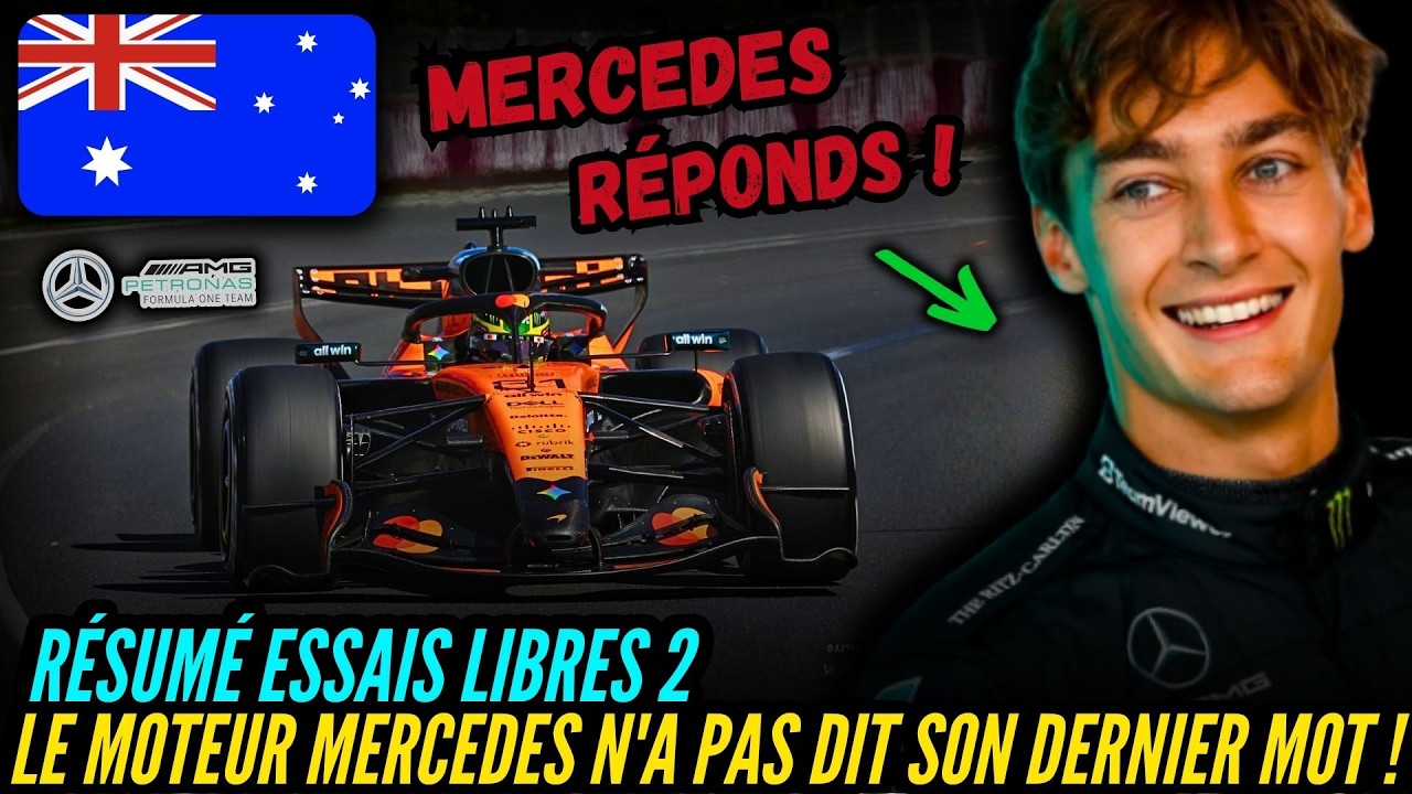 RÉSUMÉ ESSAIS LIBRES 2 : LE MOTEUR MERCEDES N'A PAS DIT SON DERNIER MOT ! - GRAND PRIX AUSTRALIE