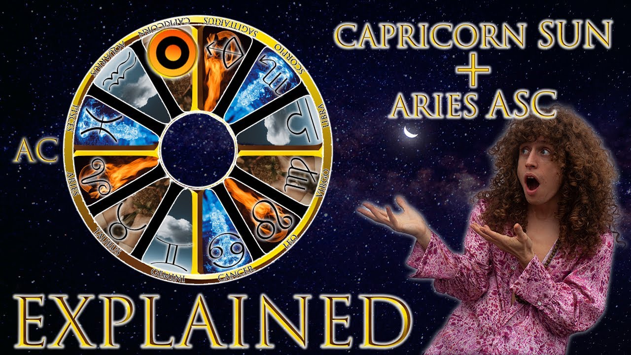 Your Astrology Explained: Capricorn Sun + Aries Ascendant | Sun & Ascendant Series