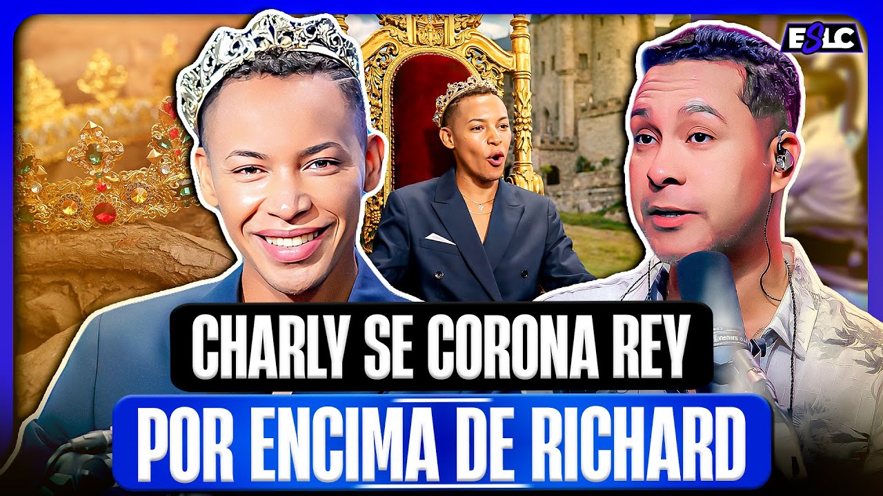 CHARLY DICE QUE ESTÁ POR ENCIMA DE RICHARD Y SE CORONA COMO LA REINA DE LA PLATAFORMA DE LUINNY