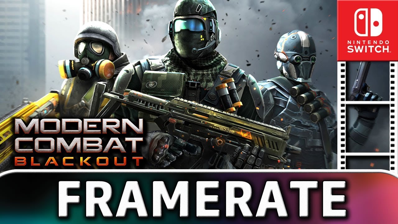 Modern Combat Blackout | Frame Rate TEST on Nintendo Switch
