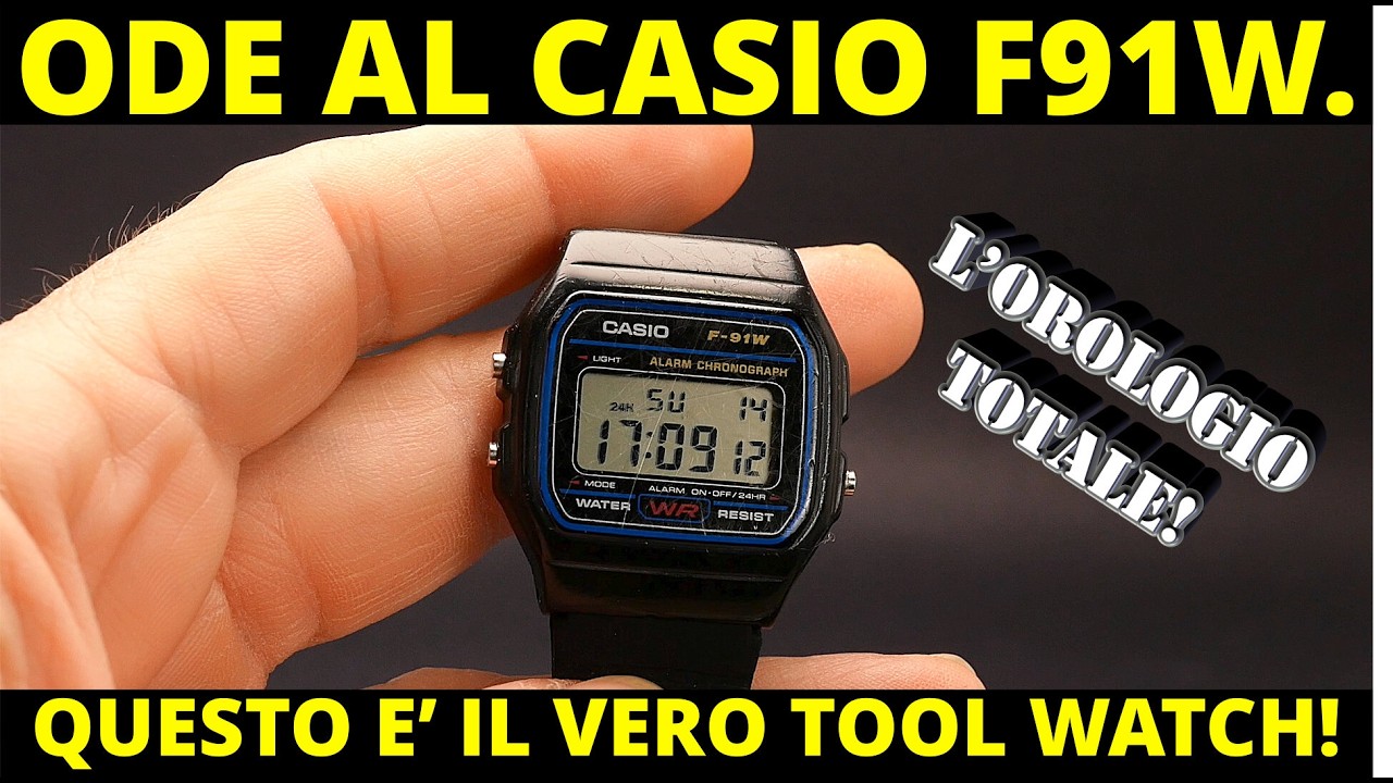 ODE AL CASIO F91W. IL VERO TOOL WATCH CHE NON HA PAURA DI NULLA. UNA 