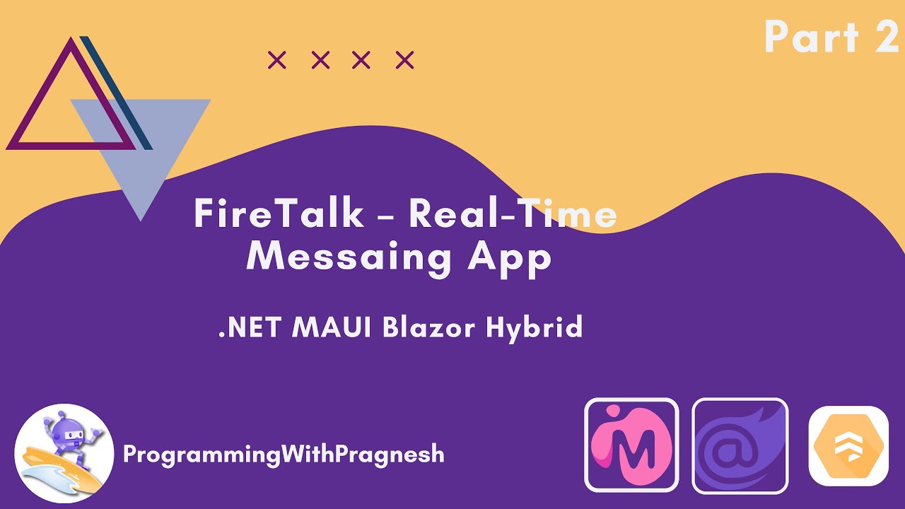 FireTalk – Group Chatting in Real-Time with .NET MAUI Blazor Hybrid App
