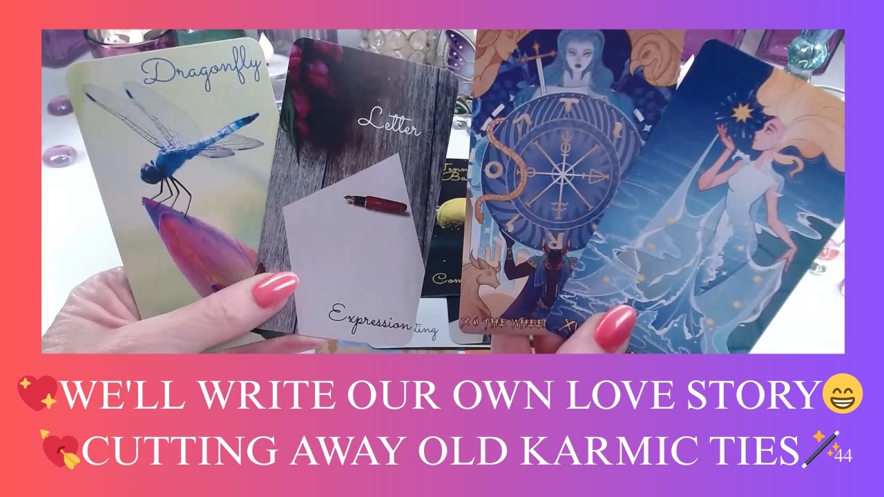 💖WE'LL WRITE OUR OWN LOVE STORY😁💘CUTTING AWAY OLD KARMIC TIES🪄COLLECTIVE LOVE TAROT READING💓✨