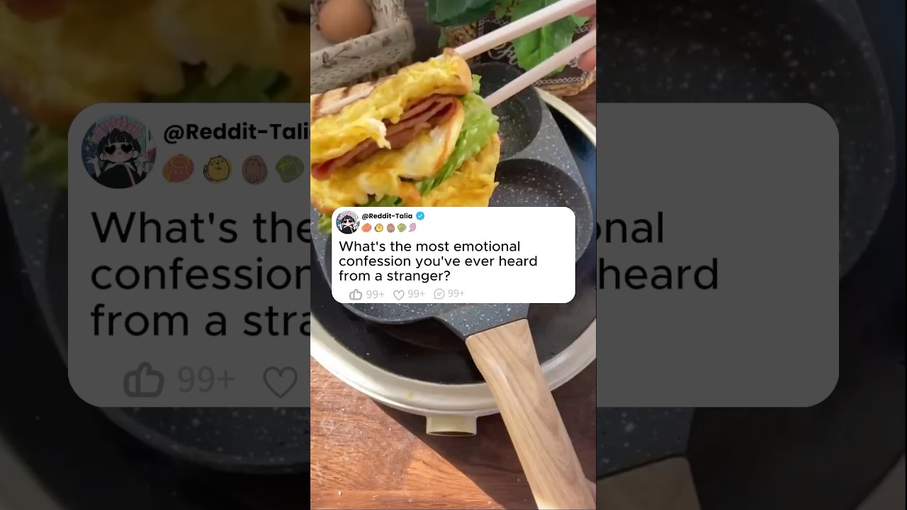 What's the most emotional confession you've ever heard from a stranger?#reddit #storytime #story