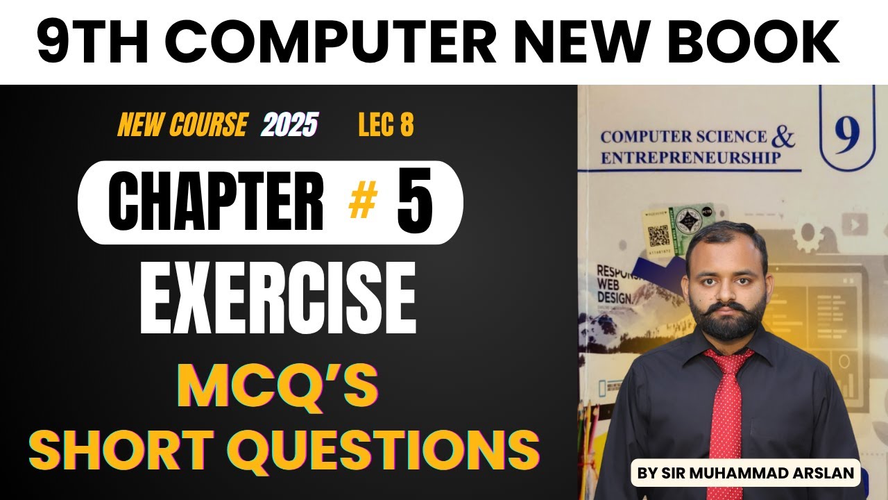 Chapter 5 MCQs and Short Questions | Chapter 5 Exercise Solution | 9th class Computer new book 2025