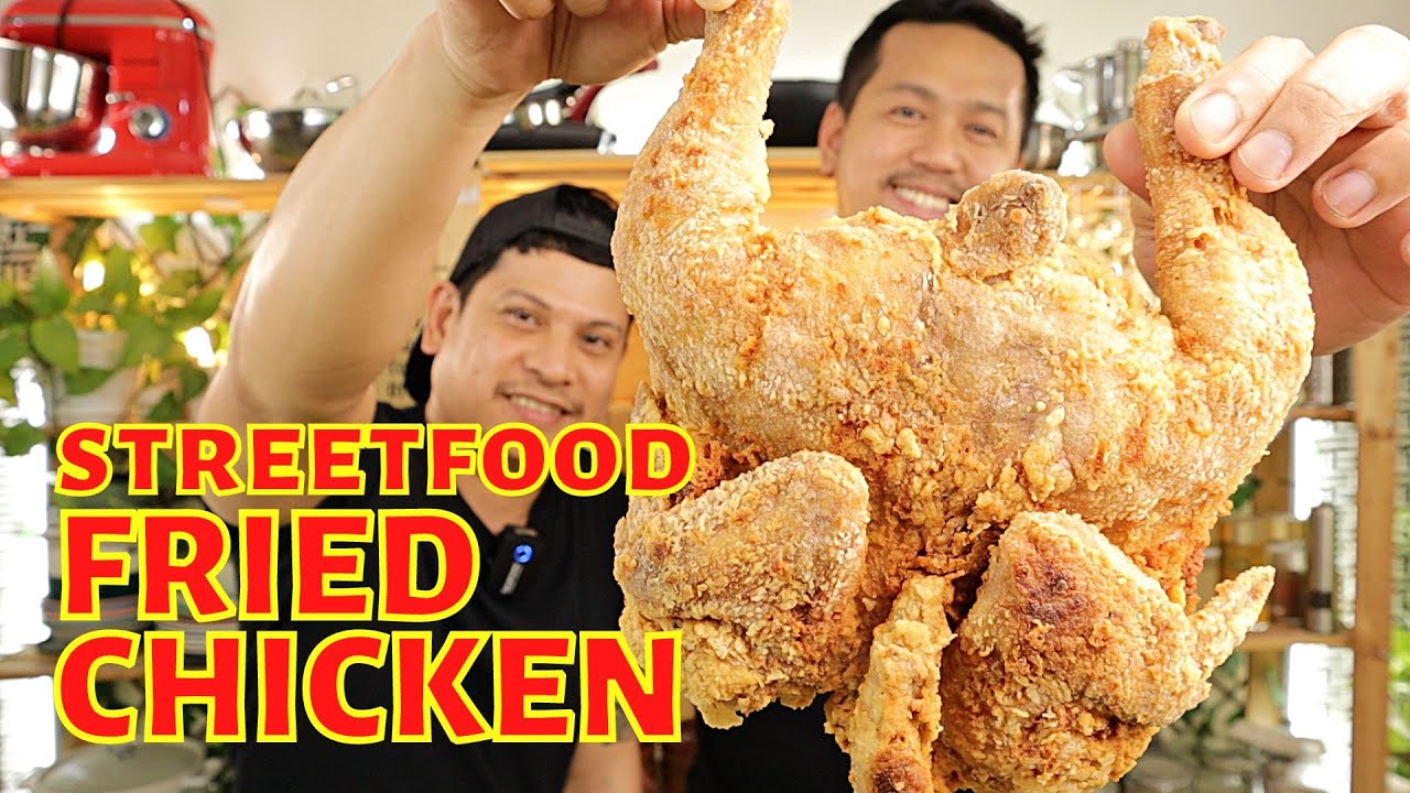 Streetfood Fried Chicken Recipe | Ganito Lutuin ang MASARAP na Whole Fried Chicken