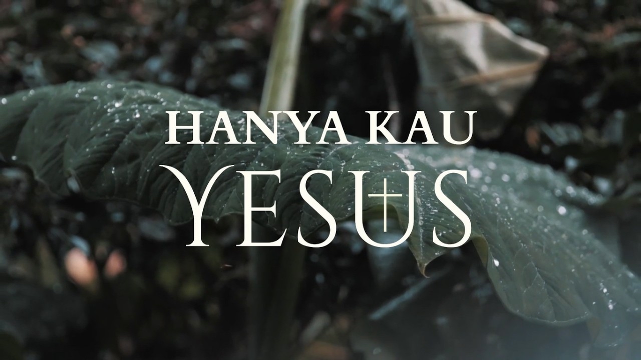 Hanya Kau Yesus (Official  Lyrics Video) | Risen Harmony