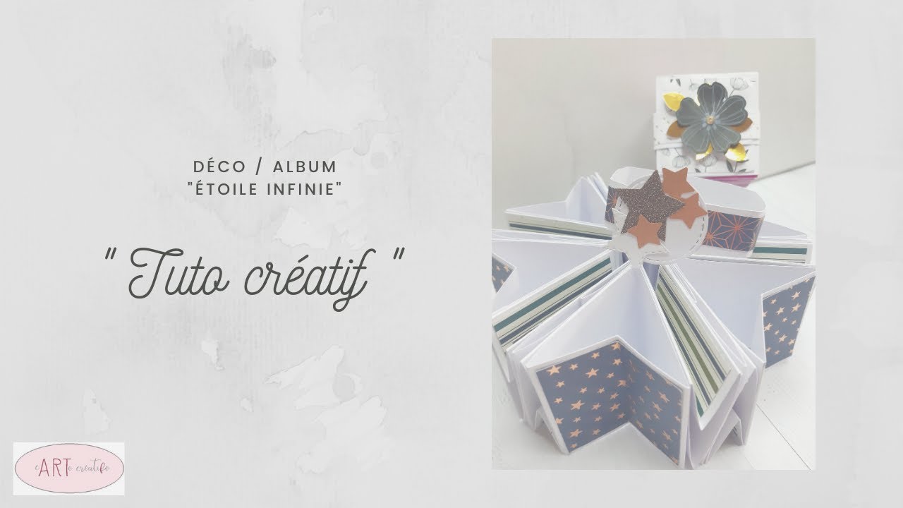 Tuto créatif - Déco / Album "étoile infini"