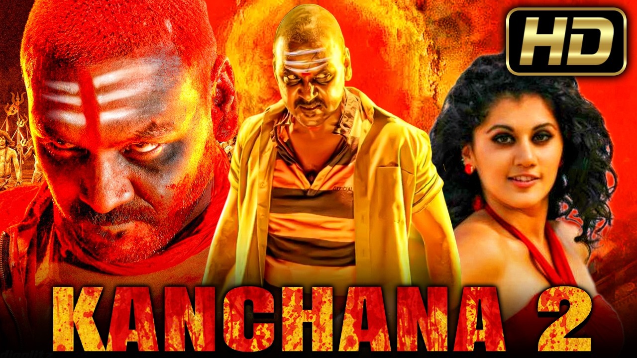 कंचना 2 (Kanchana 2) साउथ हॉरर हिंदी डब्ड फुल मूवी | राघव लॉरेंस, तापसी पन्नू, निथ्या मेनन