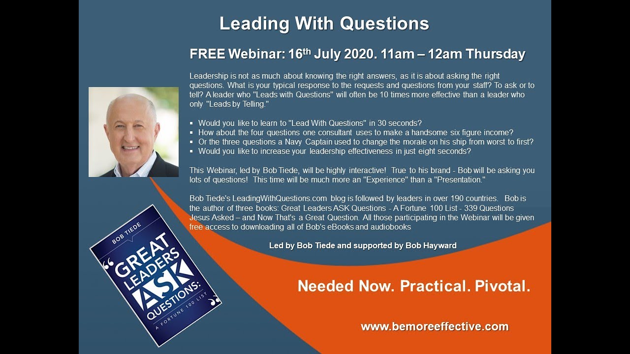 Leading with Questions Webinar by Bob Tiede