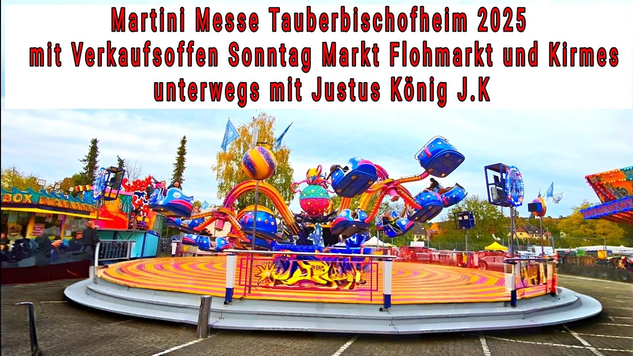 Martini Messe Tauberbischofheim 2025 mit Verkaufsoffen Sonntag Markt Flohmarkt und Kirmes
