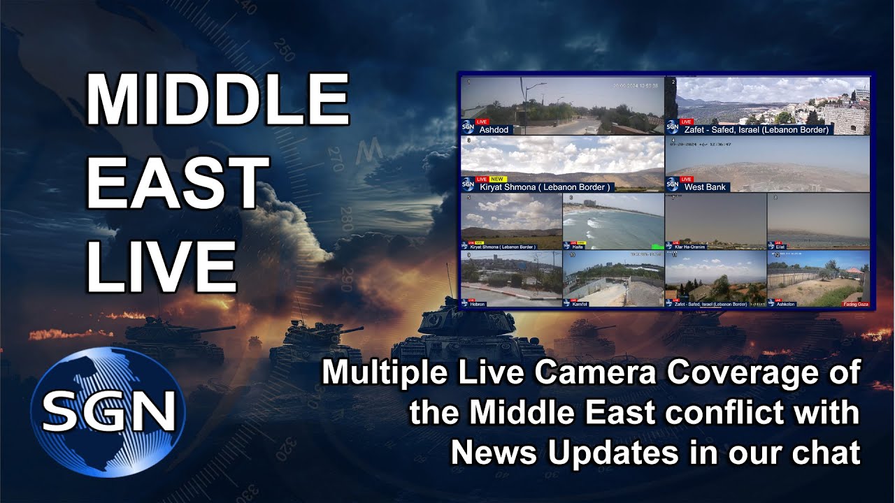 24/7 Multiple Cameras in Israel, Iran,  Kuwait and Middle East  with news updates in chat