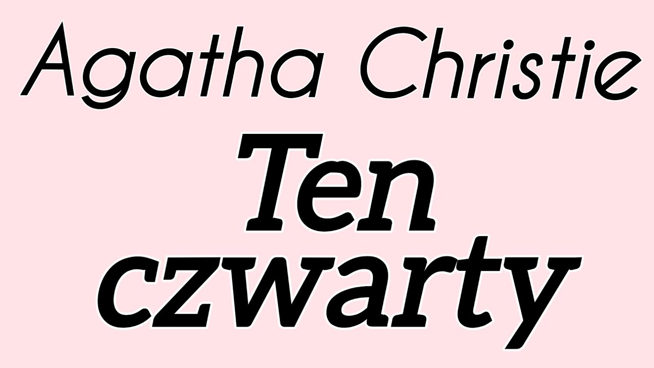Agatha Christie - Ten czwarty - Teatr Polskiego Radia - 2004 r. - Słuchowisko PL