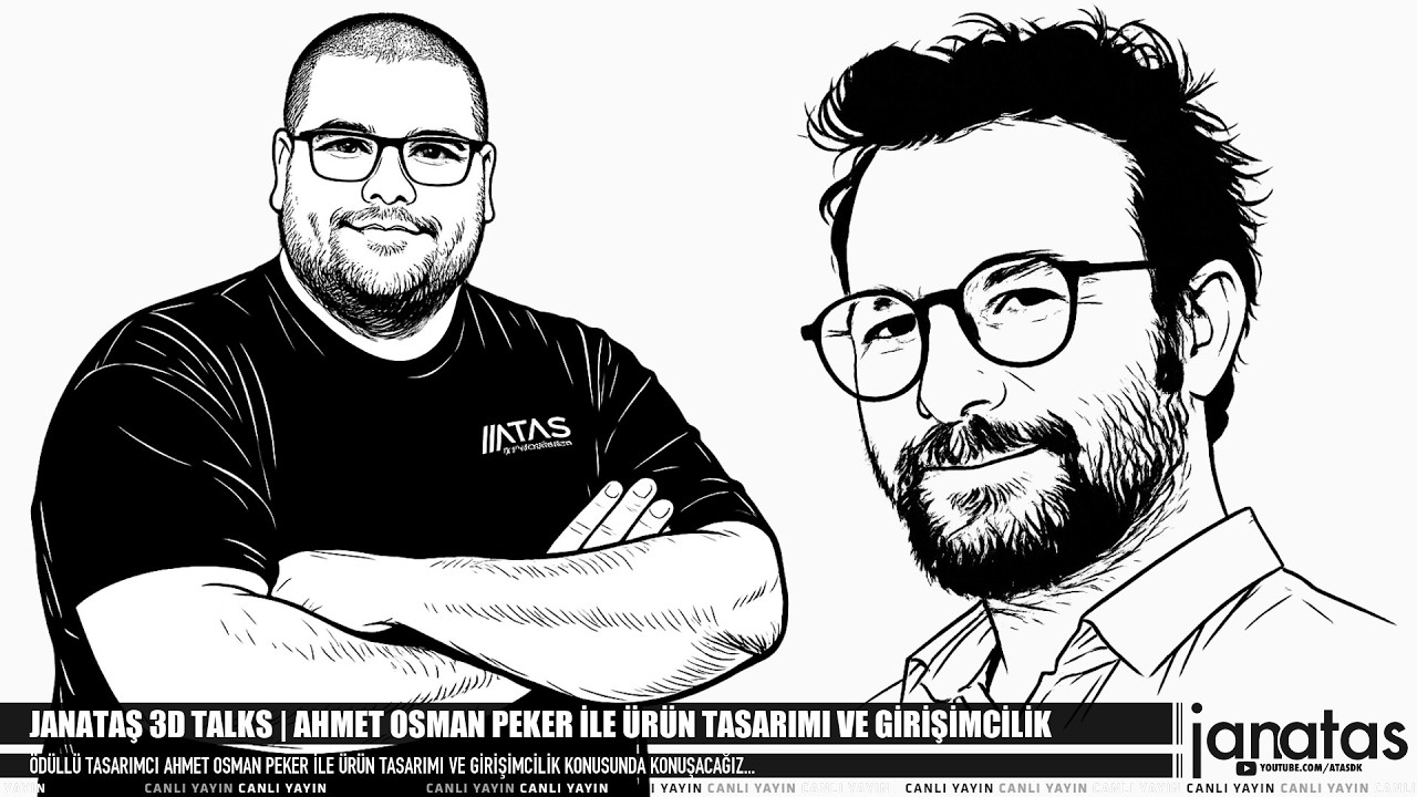 JanAtaş 3D Talks | Ödüllü tasarımcı Ahmet Osman Peker ile ürün tasarımı ve girişimciliği konuşuyoruz