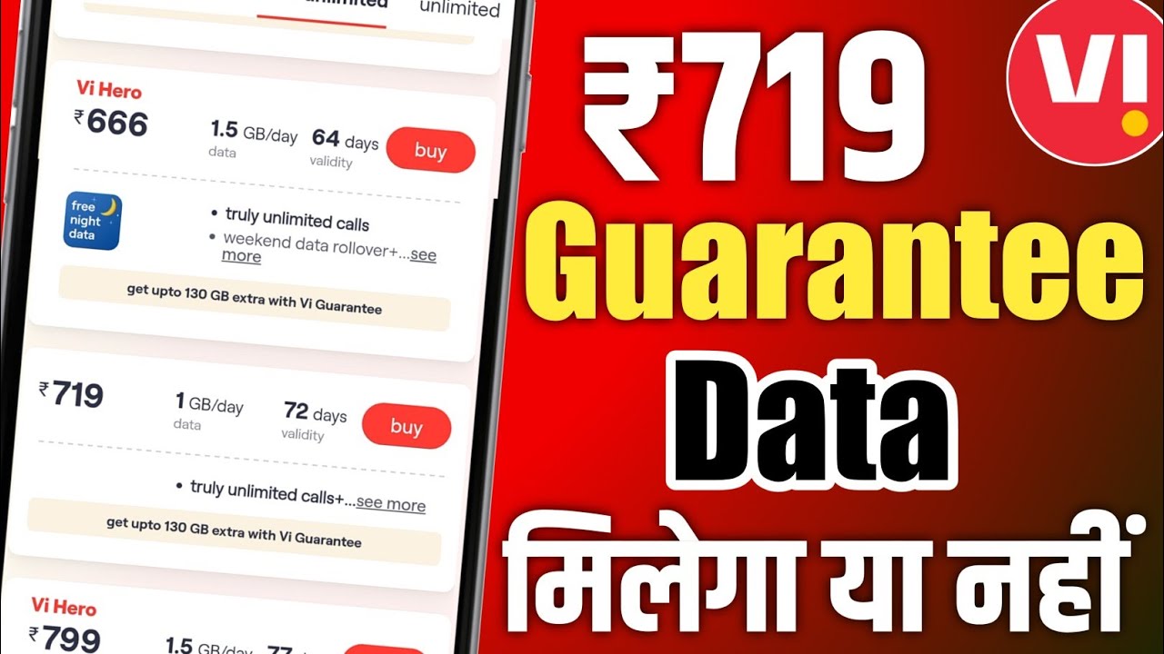 Vi ₹719 Recharge Plan Guarantee Data Free Or Not ? Vodafone Idea Plan ₹719 130Gb Guarantee