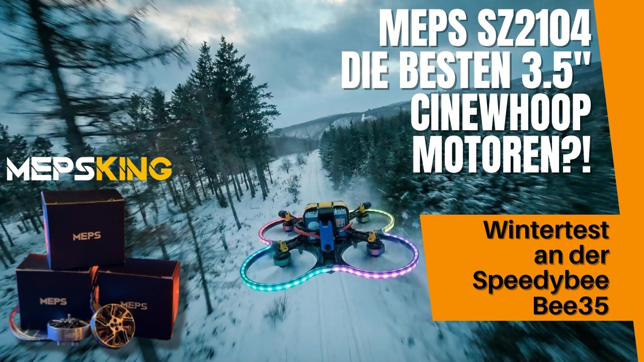 Neue Motoren für die Speedybee Bee35 FPV Cinewhoop mit Mepsking SZ2104 im Review | Test im Schnee!