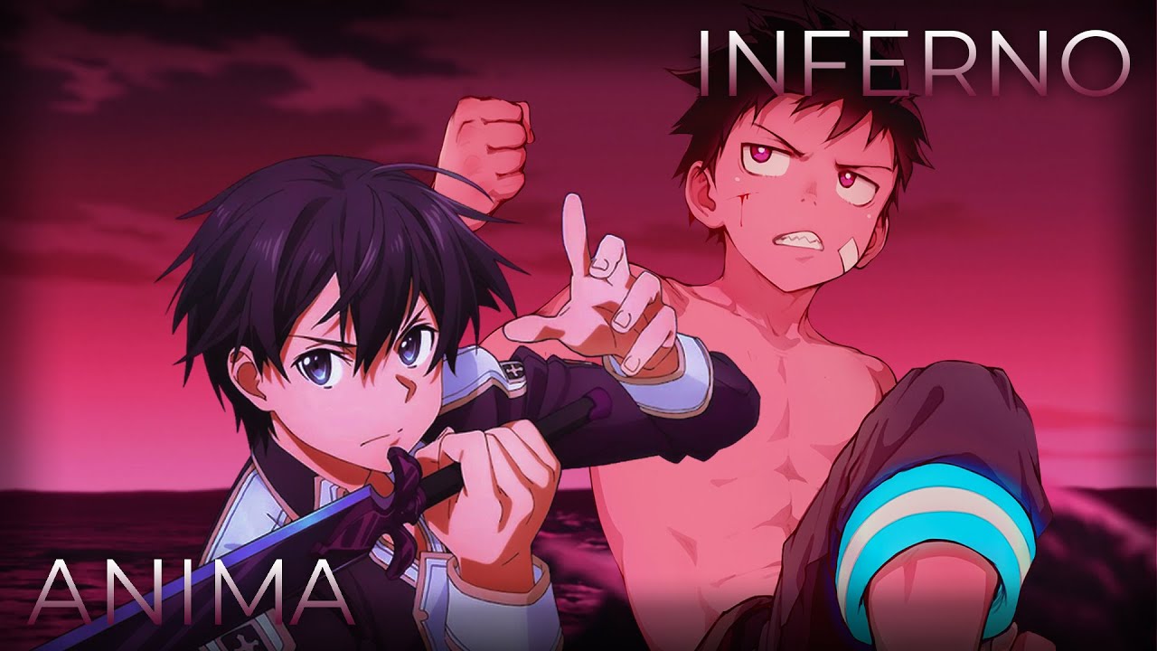 Inferno x ANIMA | Mashup of Sword Art Online War of the Underworld, Fire Force [AMV] // by KoD MUSIC