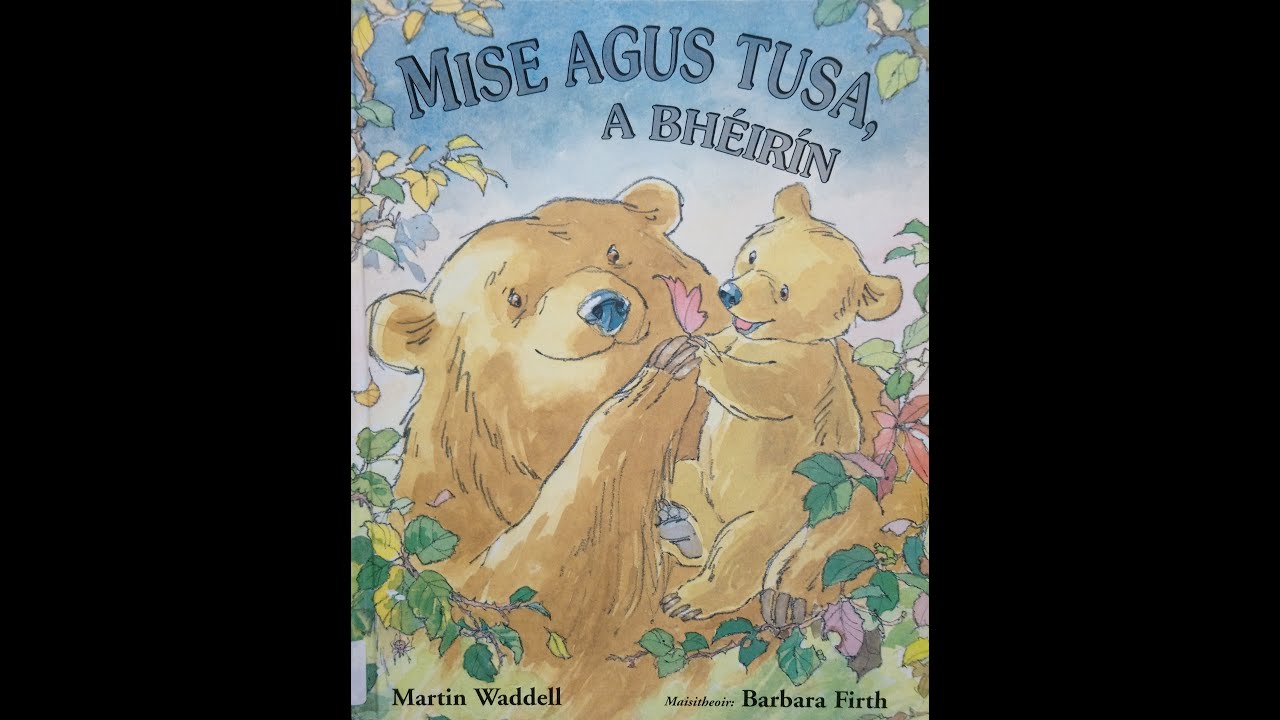 Mise agus Tusa, A Bhéirín