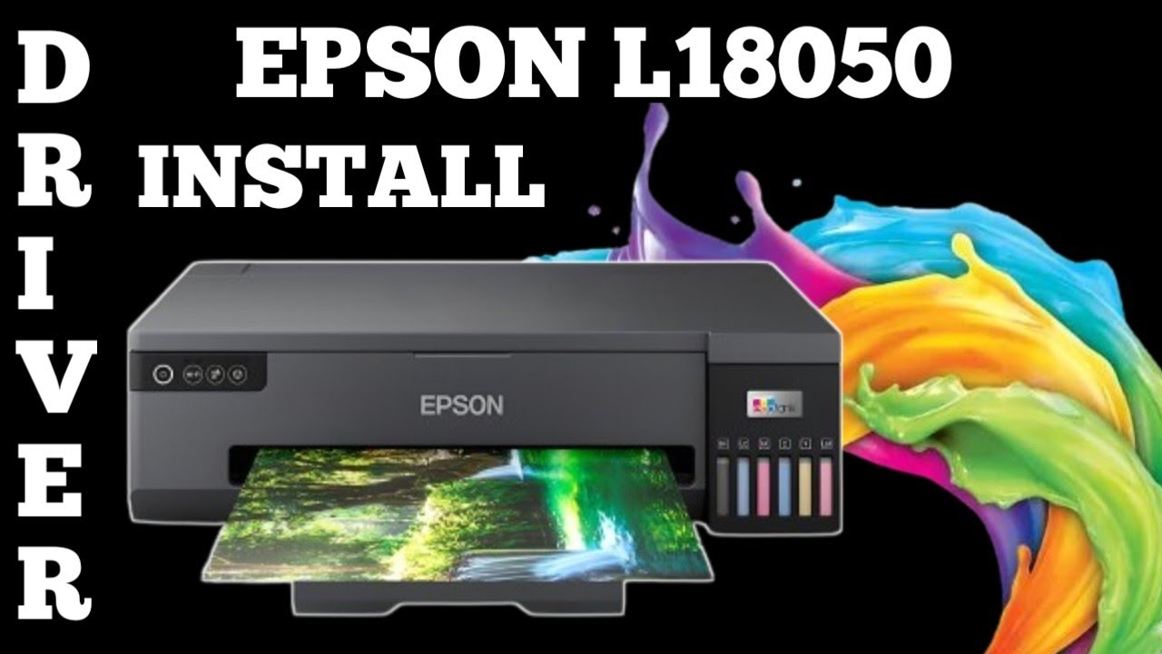 How to Download and Install Epson L18050 Driver