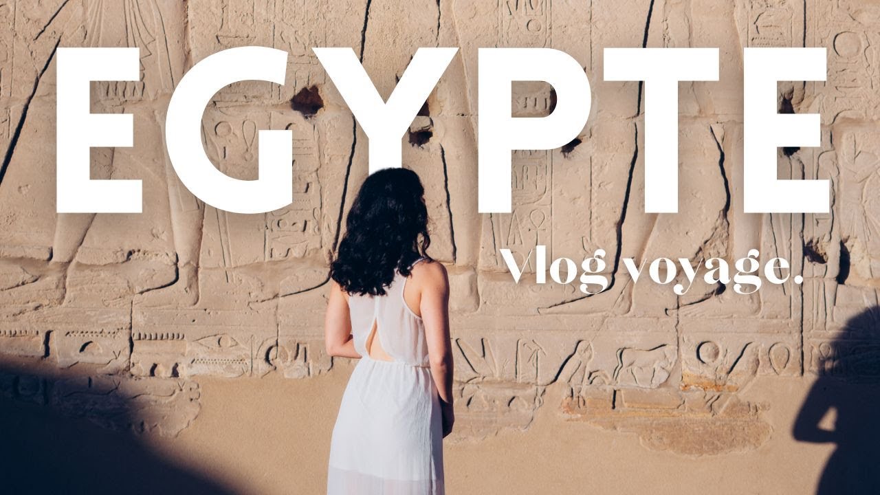 VLOG EGYPTE | Viens avec moi pour 1 semaine de croisière sur le Nil 🐊🍃