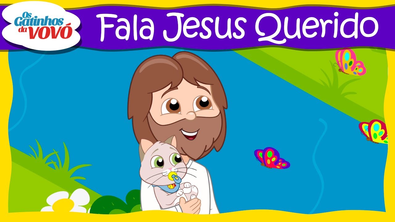 Desenho Gospel Infantil - Os Gatinhos da Vovó - Fala Jesus Querido